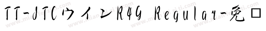 TT-JTCウインR4G Regular字体转换